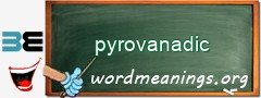 WordMeaning blackboard for pyrovanadic
